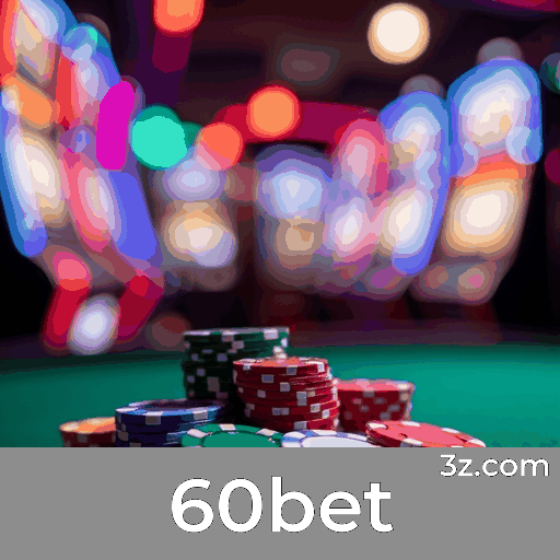 60bet: O Seu Cassino Online Confiável e Seguro